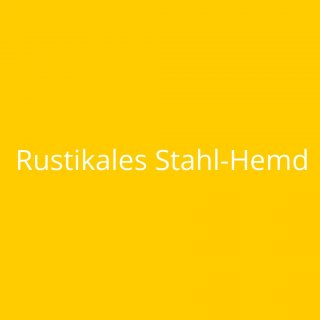 Rustikales Stahl-Hemd
