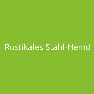 Rustikales Stahl-Hemd