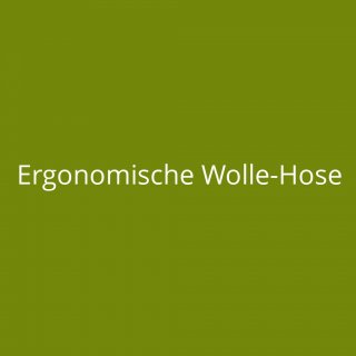 Ergonomische Wolle-Hose