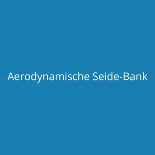 Aerodynamische Seide-Bank