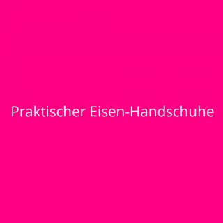 Praktischer Eisen-Handschuhe