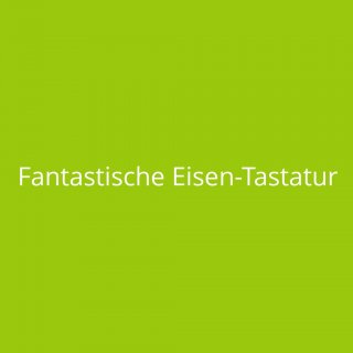Fantastische Eisen-Tastatur