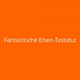 Fantastische Eisen-Tastatur
